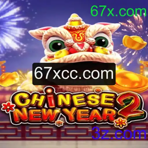 CHINESENEWYEAR2: Descubra o Jogo Inovador da Plataforma 67x.com